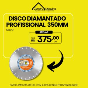 DISCO DIAMANTADO PROFISSIONAL 350 MM